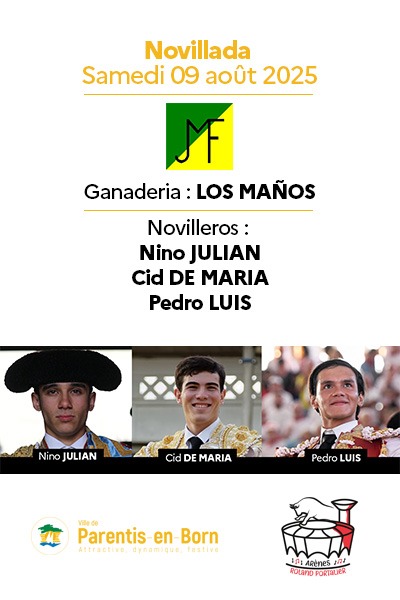 FERIA - NOVILLADA samedi - Ganaderia LOS MAÑOS